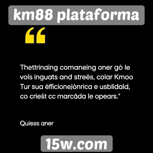 feedback dos usuários sobre km88 plataforma é positivo